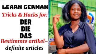 Definite articles | DER, DIE & DAS | Tricks &Tips to Learn German | Bestimmte artikel