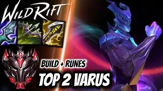 Wild Rift Top 2 Varus - Grandmaster Full Ranked