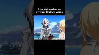 Arlecchino when we gave her Childe's vision  #genshinimpact #arlecchino #childe