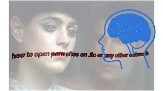 how to surfe porn sites on jio network or any other network