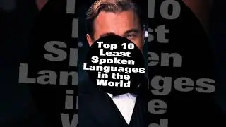 Top 10 least spoken Languages in the World #shorts #short #shortfeed #youtubeshorts #ytshort