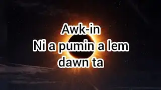 Dt 17 Feb 2026: Vawinah Awk-in Ni pumin a lem dawn ta.                   (Annular Solar Eclipse)