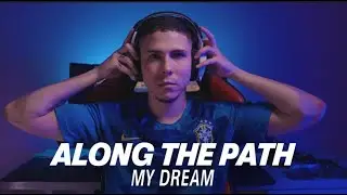 [Along the path: My Dream - adrF]