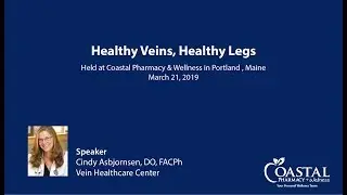 Healthy Veins, Healthy Legs with Cindy Asbjornsen, DO, FACPh
