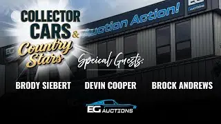 Collector Cars & Country Stars at EG Auctions