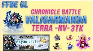FFBE Valigarmanda [Chronicle Battle] [NV Terra]
