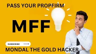 PASSED MYFOREXFUNDS/FTMO/TFF/TFT IN 2 DAYS | forex strategy 2023| MONDAL GOLD HACKING SYSTEM