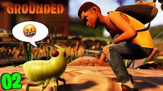 GROUNDED Ep02 