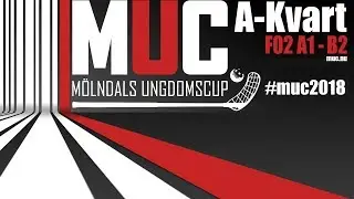 MUC2018: 21 APRIL 17.00 F02 - A 1/4 FBC Lerum FBC Engelholm