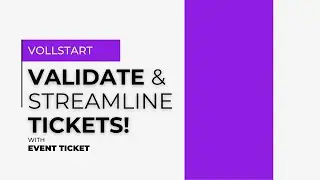 Manage Ticket Numbers & Validation in WooCommerce - Event ticket with Ticket Scanner