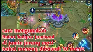Pemula wajib nonton || cara mengunakan robot jawhead agar jarang mati || dan menang dibawah 10 mnt