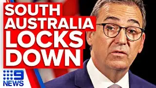Coronavirus: Six-day lockdown in South Australia | 9 News Australia