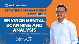 Environmental Analysis: PESTL, Porter&rsquo;s 5 Forces & Internal Analysis. Strategic Management Chapter 3