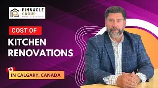 Cost of Kitchen Renovation Calgary // Pinnacle Group