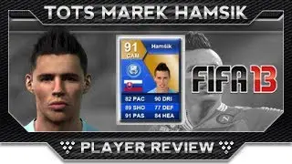 FIFA 13 || TOTS Marek Ham&scaron;&iacute;k (91) || In-Depth Player Review