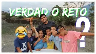 VERDAD o RETO 😎🥰