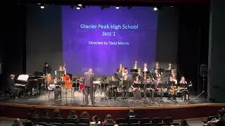 GPHS Jazz 1, Little Karin, Mountlake Terrace Jazz Symposium 