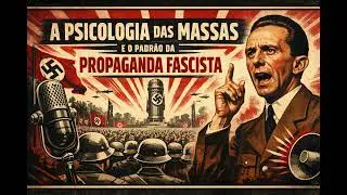 A psicologia das massas e o padr&atilde;o da propaganda fascista