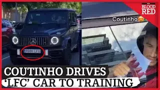 Philippe Coutinho Drives 'LFC' Car to Barcelona Training