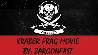 Titanfall 2 KRABER FRAG MOVIE BY: ZARGONFAST