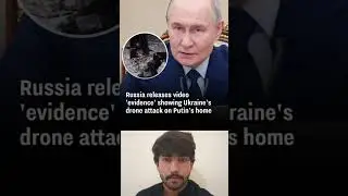 Russia releases video 'evidence' showing Ukraine's drone attack on Putin's home