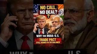 &ldquo;No Call, No Deal? Why the India&ndash;U.S. Trade Pact Still Hangs in the Balance&rdquo;