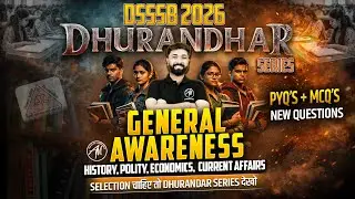 DSSSB 2026 : General Awareness with Current Affairs | DHURANDHAR SERIES Class-3 | Adhyayan Mantra |