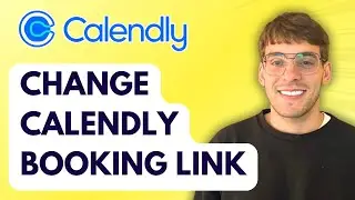 How to Change Calendly Booking Link [2026 Full Guide]