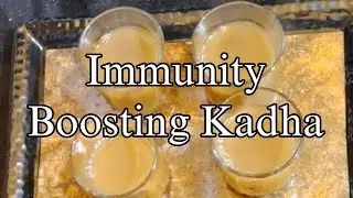 Immunity Boosting Kadha Recipe | Desi Herbal Kadha | Home Remedy Drink