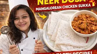 Mangalorean Special ❤️ Neer Dosa & Chicken Sukka | Home Style Recipe