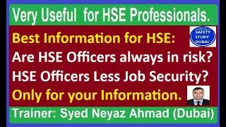 Are HSE Officers always in risk? Less Job Security? Be brave & Do Social Work.