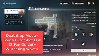 Combat Drill Stage 1 (Deathtrap Mode) - 3★ Guide | Wuthering Waves Tidal Defense