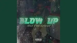 Blow Up (Freestyle)