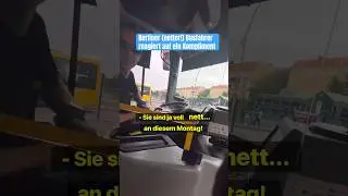 Berliner Busfahrer reagiert auf ein Kompliment #shortsvideo #shortsfeed #gl&uuml;ck #berlin #bus