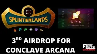 3RD AIRDROP FOR CONCLAVE ARCANA REVEALED (SPLINTERLANDS)