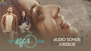 Koode Songs - Audio Jukebox| Prithviraj Sukumaran,Nazriya Nazim,Parvathy| Raghu Dixit,M Jayachandran
