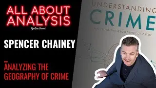 EP.009 &mdash; Доктор Спенсер Чейни объясняет анализ преступности и географию преступности