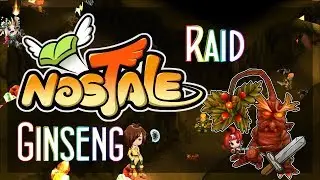 [NOSTALE] Raid Ginseng