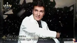 Vim Aqui Dizer Que Vou Embora - Tony Carreira (Solo)