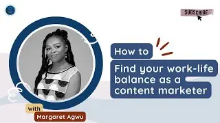 Finding Work Life Balance As A Content Marketer
