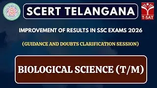 IMPROVEMENT OF RESULTS IN SSC EXAMS 2026 | BIOLOGICAL SCIENCE (T/M) |SCERT | T-SAT