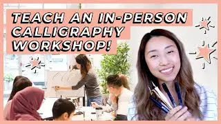 5 Tips for Hosting IN-PERSON CALLIGRAPHY WORKSHOPS: Teach Your First Lettering Workshop in 2026