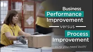 Business Performance Improvement and Process Improvement: Why You Need Both | Ultra Consultants