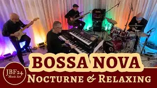 Nocturne & Relaxing Bossa Nova Music - JBF24 Music Art