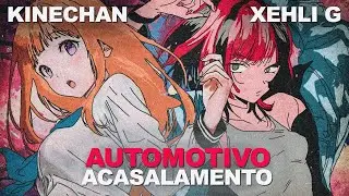 Kinechan & XEHLI G - Automotivo Acasalamento (Visualizer Oficial)