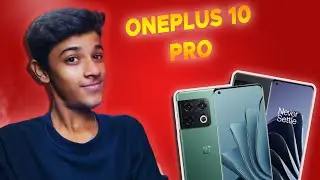 Oneplus 10 Pro - The Tabahi Flagship Specs !!