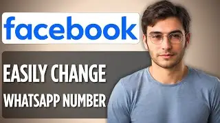 Add WhatsApp Button on Facebook Page + Change WhatsApp Number in Facebook Ads | 2025 Full Guide