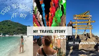 SOLO TRAVELING AT 16 YEARS OLD | MY TRAVEL STORY | BACKPACKING THE WORLD 🌍