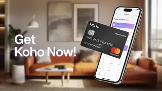 How To Get a Prepaid Mastercard from Koho [2025]