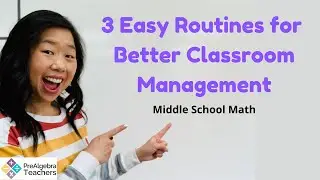3 Easy Routines for Better Classroom Management